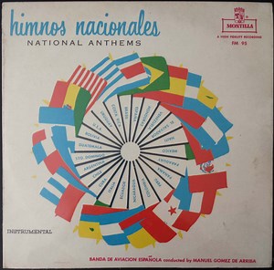 Manuel Gomez De Arriba, Banda De Aviacion Española - Himnos Nacionales (National Anthems)