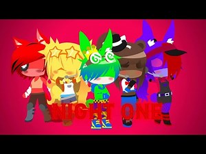 FNIA: Night One ||Gacha Club|| ☉SparktheBunny☉