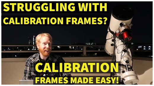 Understanding Calibration Frames in Astrophotography – Made Simple