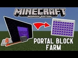 how to make a portal block farm in bedrock edition (no mods)