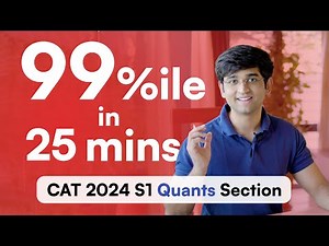 Score 99%ile in Quants in 25 mins (CAT 24 S1 PYQ's)