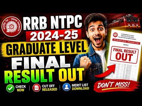 🚨 RRB NTPC 2024 FINAL RESULT OUT | RRB NTPC GRADUATE LEVEL FINAL RESULT | RRB NTPC RESULT