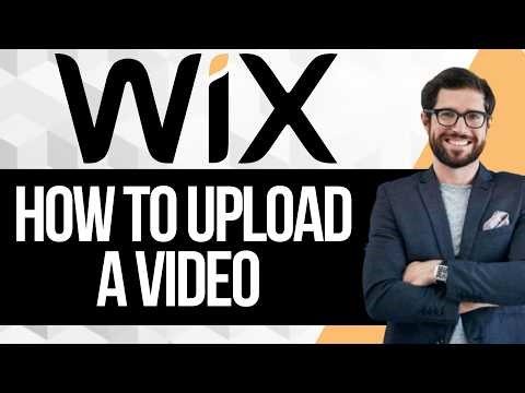 How To Upload a Video On Wix Website