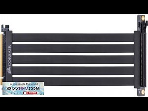 CORSAIR Premium PCIe 3.0 x16 Extension Cable 300mm Review