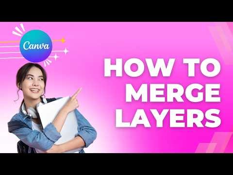 How to Merge Layers in Canva | Tutorial 2026