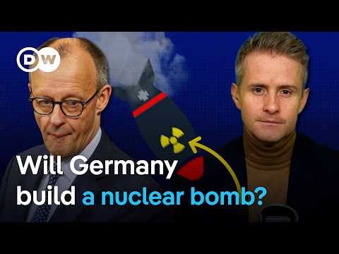 Germany’s nuclear deterrence debate just escalated – what Merz said and what it means | DW News