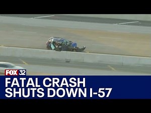 Deadly I-57 crash stalls northbound traffic ahead of rush hour