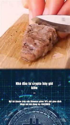 Có thịt mà ăn là tốt lắm rồi :) #bitcoin #crypto