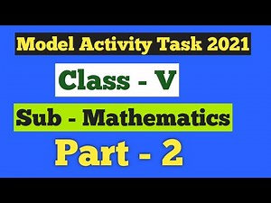 Class 5 Model Activity Task 2021 ৷৷ Mathematics (Part - 2)