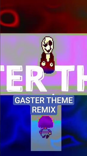 GASTER THEME REMIX #undertale #deltarune #music #gaster #tobyfox #remix