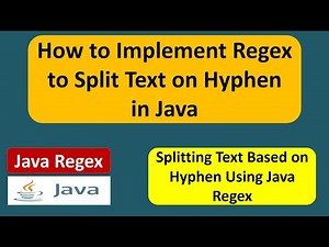 How to spilt the input text based on hyphen using Java Regex? | Regex in java