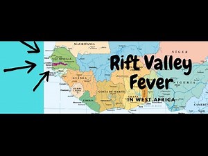 Rift Valley fever in West Africa: Senegal, Mauritania and The Gambia