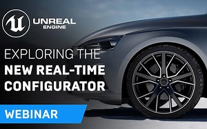 探索新的实时配置器样本| 虚幻引擎网络研讨会 _ Unreal Engine Webinar