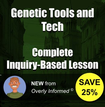 Genetic Tools and Tech Complete Inquiry-Based Lesson