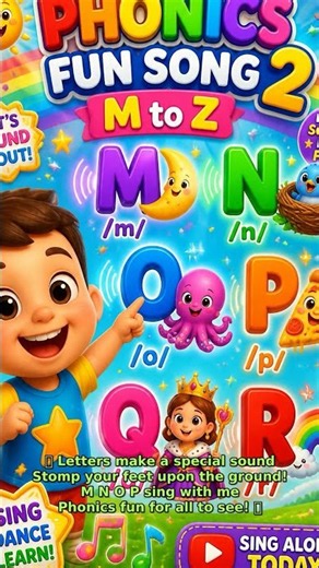 The Phonics Fun Song 2 | Learn Letter Sounds M to Z | Educational Nursery Rhyme