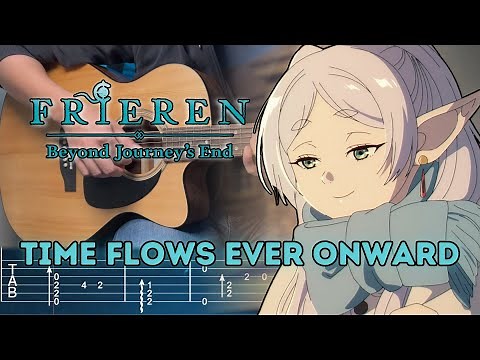 Time Flows Ever Onward - Frieren: Beyond Journey's End | Fingerstyle Guitar TAB