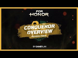 For Honor - Conqueror Overview