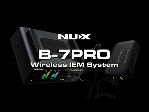 NUX B-7PRO | In Ear Monitor for 2025