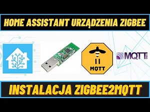 Jak Zainstalować Ziggee2Mqtt CC2531 ? Home Assistant Połączenie Z Urządzeniami Zigbee