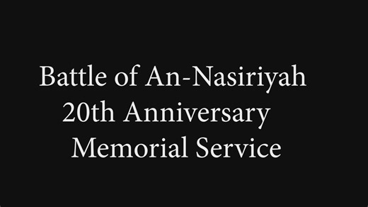 20th Anniversary of the Battle of An-Nasiriyah Memorial Service