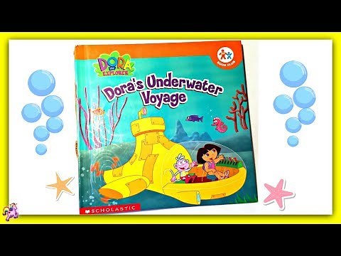 DORA THE EXPLORER "DORA'S UNDERWATER VOYAGE" - Read Aloud Storybook for kids, children