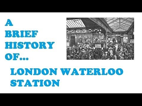 A Brief History of...London Waterloo