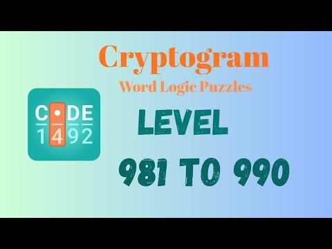 Cryptogram Level 981 - 990 Answer | Cryptogram Puzzle Game Solutions 🔐🧠 | Mini Boss