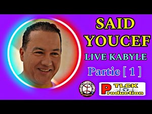 SAID YOUCEF LIVE KABYLE 🤩 [ Partie 1 HD ]