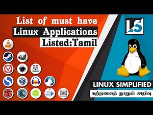 Must have Linux apps in Tamil | Linuxல் கட்டாயம் தேவைப்படக்கூடிய application | தமிழ்