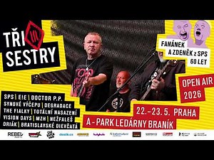 Tři sestry Open Air 2026 - Fanánek a Zdeněk z SPS 60 let - Ledárny Braník