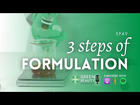 EP49. The Three Step Process of a Cosmetic Formulator