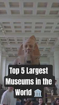 Top 5 Largest Museums in the World 🏛️ | FORMIC 5 Series