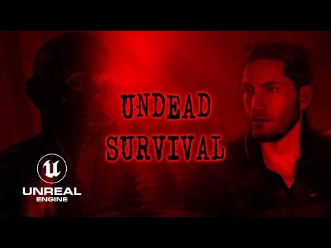 Undead Survival - (Unreal Engine Zombie Film)