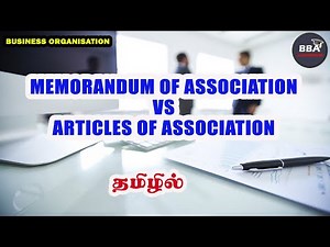 Difference between Memorandum of Association and Articles of Association | தமிழில்