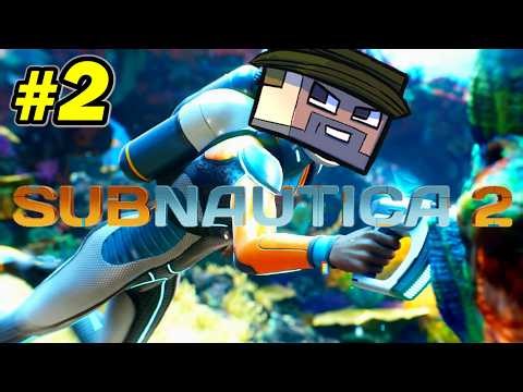 Still the Best Underwater Survival - Subnautica 2 Gameplay - Ep 2