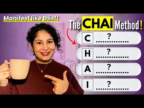 You will MANIFEST ANYTHING EASILY using this CHAI METHOD to Manifest your desires