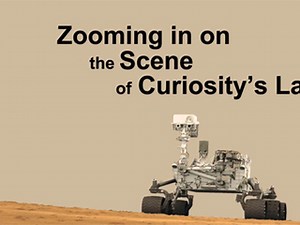 Zooming in on the Scene of Curiosity's Landing - NASA Science