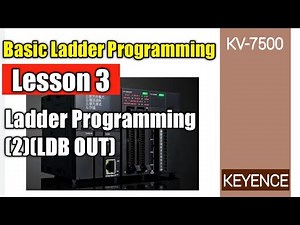 Basic Ladder Programming. Lesson #3 | Automation Paradise