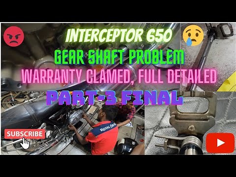 #Interceptor650 ,3rd Service & Problems,Part-3,(#GearShaft Problem),Warranty Clamed,Watch Full Video