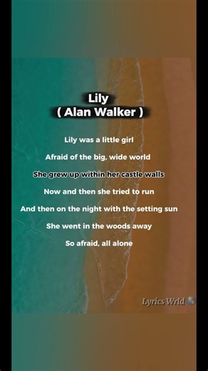 Lily by Alan walker #alanwalker #music #newmusic #lyrics #lyricswrld #chotaalivlogs