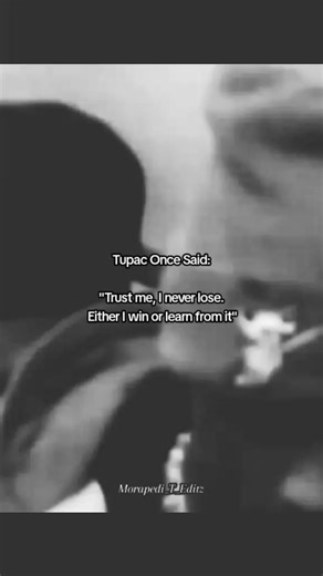 Tupac Shakur's Motivational Wisdom
