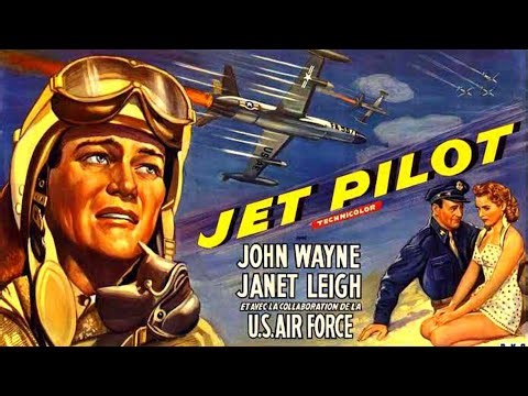 Jet Pilot- 1957 Movie | John Wayne | Janet Leigh | Richard Rober,Roland | Reviews, Facts & Analysis