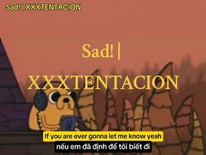 Sad! | XXXTENTACION #sad #xxxtentacion #songs #fyp #xh #vietsub #music #viral