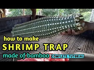 PART 1: How to make shrimp trap using bamboo/paano gumawa ng trap ng hipon gamit ay kawayan
