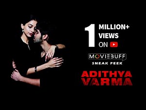 Adithya Varma - Moviebuff Sneak Peek | Dhruv Vikram, Banita Sandhu | Gireesaaya