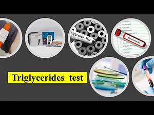 Triglycerides test - Medical Lab Tests - What is ? , Uses , Need , Preparation , Results