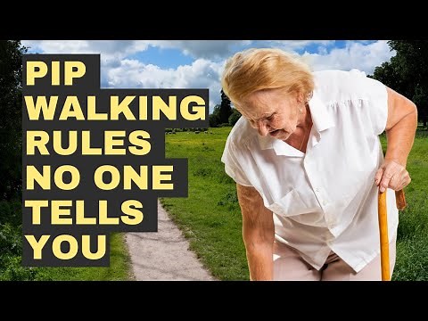 PIP Walking Rules No One Tells You