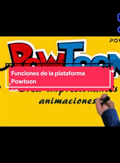 Funciones de la plataforma Powtoon para tus proyectos