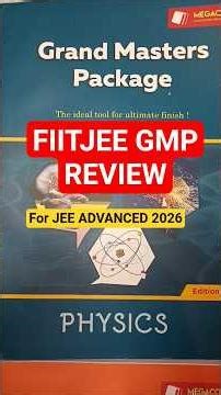 JEE Advanced 2026 FIITJEE Grand Master GMP package Review #jeemains #jeeadvanced #jee
