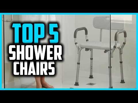 ✅ Top 5 Best Shower Chairs 2026